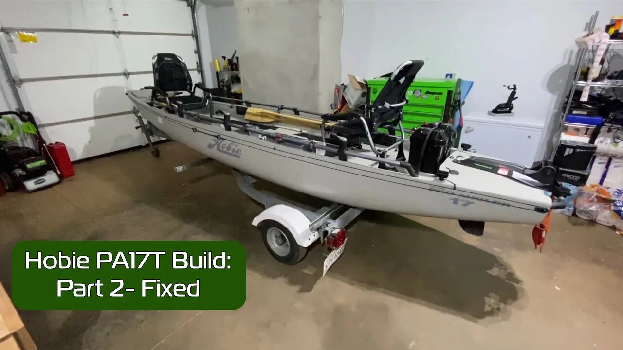 Hobie Pro Angler 17T Build Part 2 | Parts and Fixes