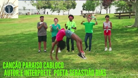 CANÇÃO PARAISO CABLOCO AUTOR E INTÉPRETE POETA SEBASTIÃO DIAS