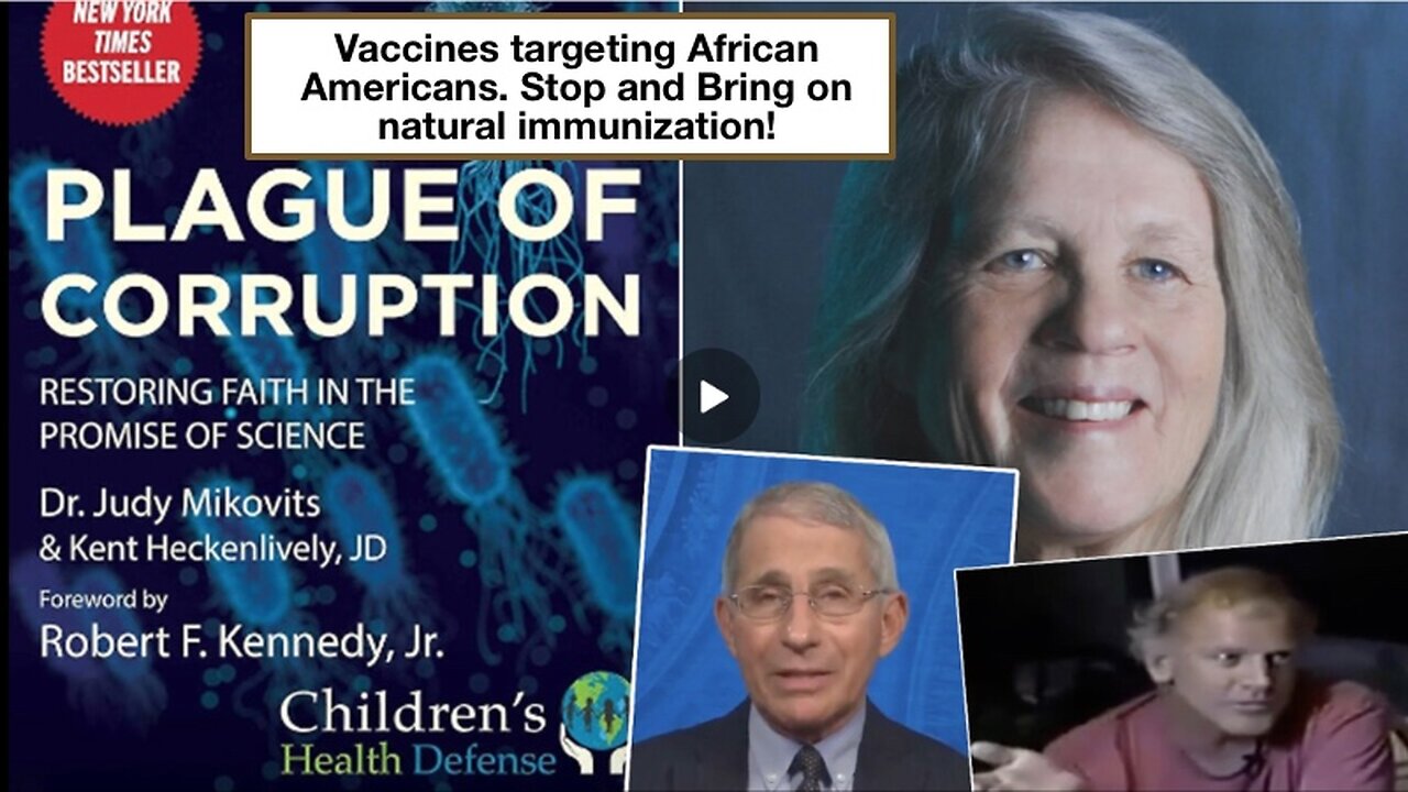 Vaccines targeting African Americans. Stop and Bring on natural immunization!