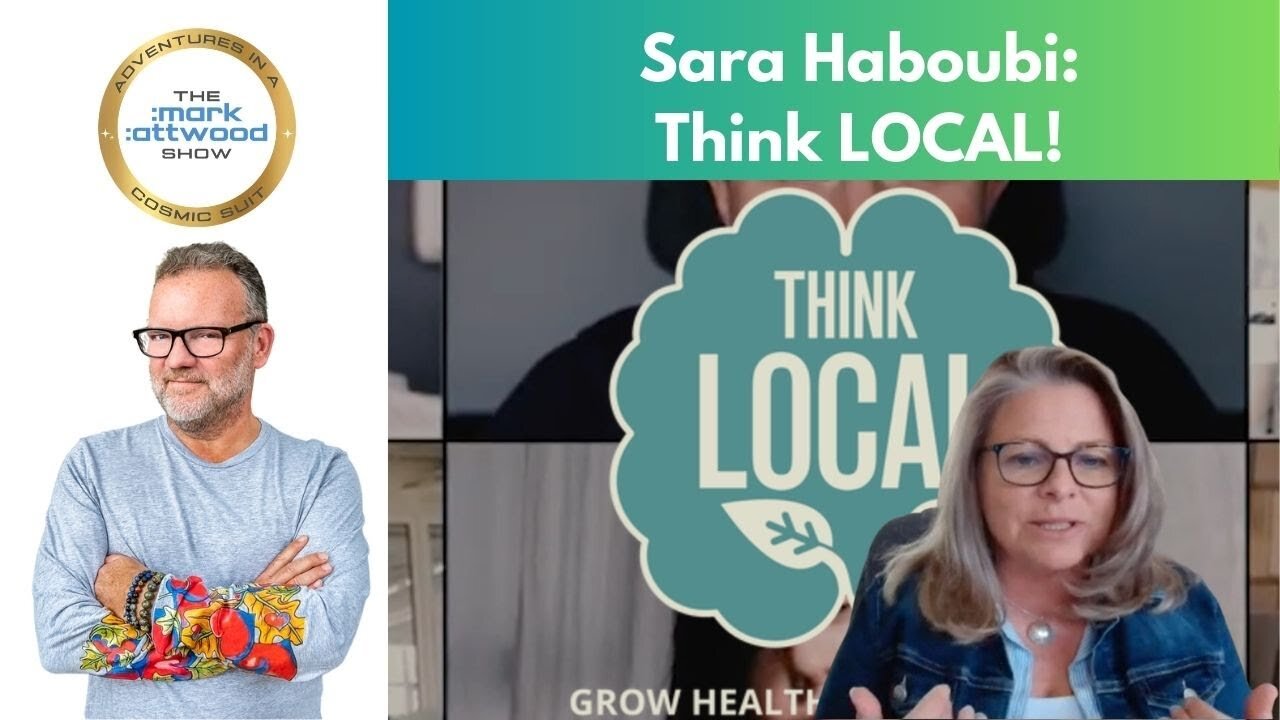 Sara Haboubi: Think LOCAL! - 20th May2023