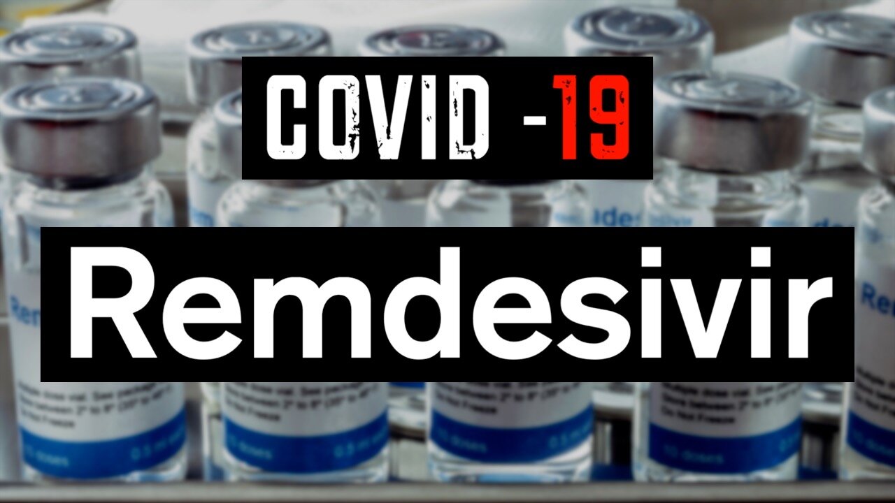 Covid 19: Remdesivir