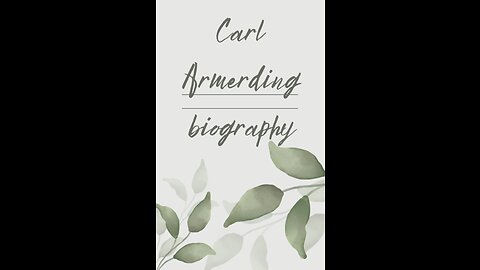 Carl Armerding biography