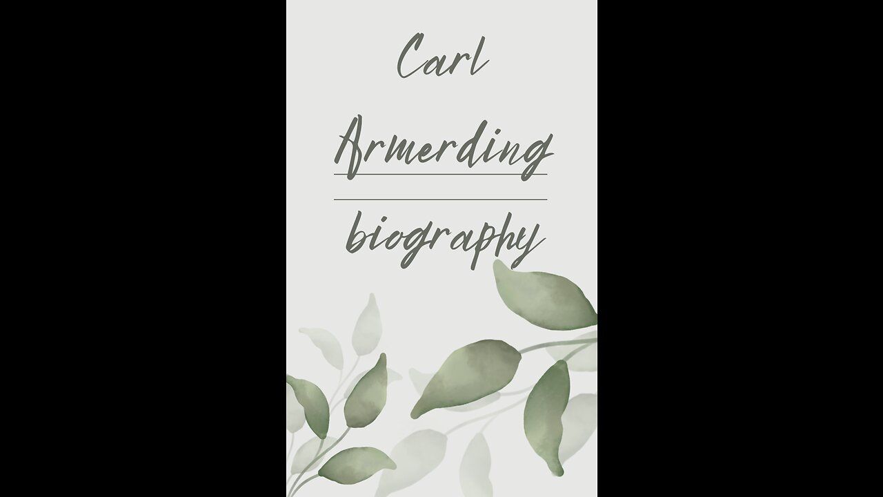 Carl Armerding biography