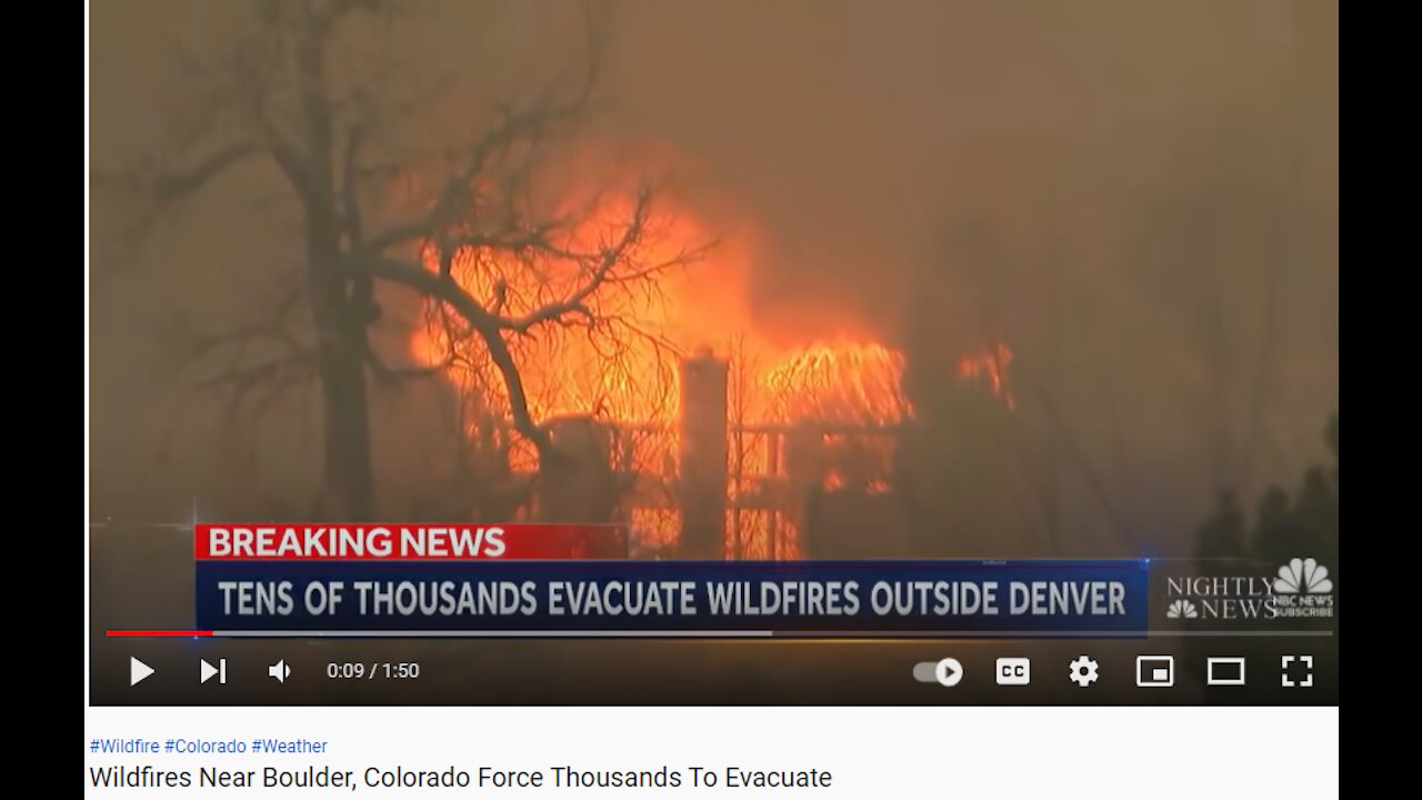 COLORADO DECEMBER WILDFIRES DESTROY HOMES/LIVES-IS THIS GLOBAL WARMING, GEO ENGINEERING OR NORMAL