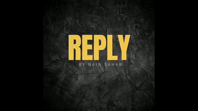 Nain sahab / Reply / New latest song