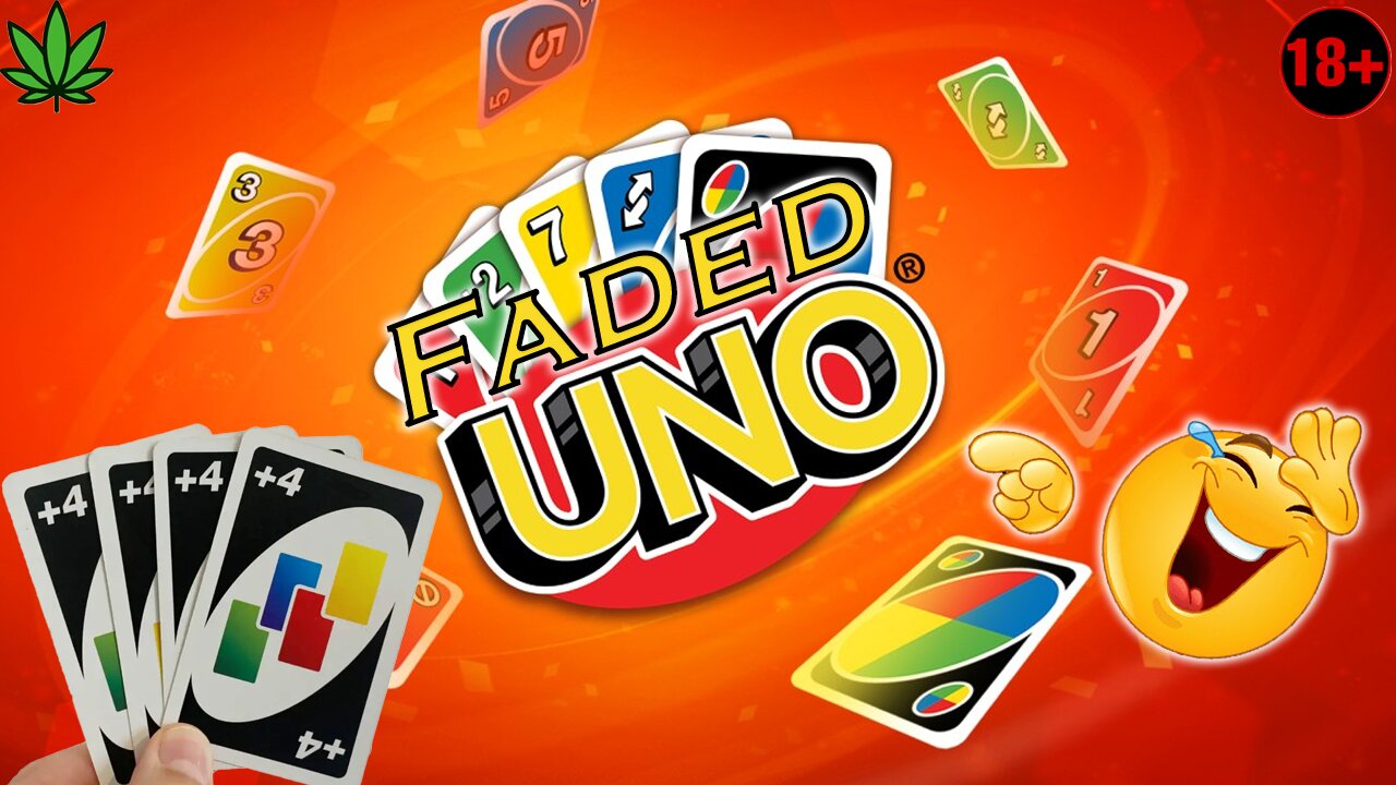 Me and James played Uno (I was faded)