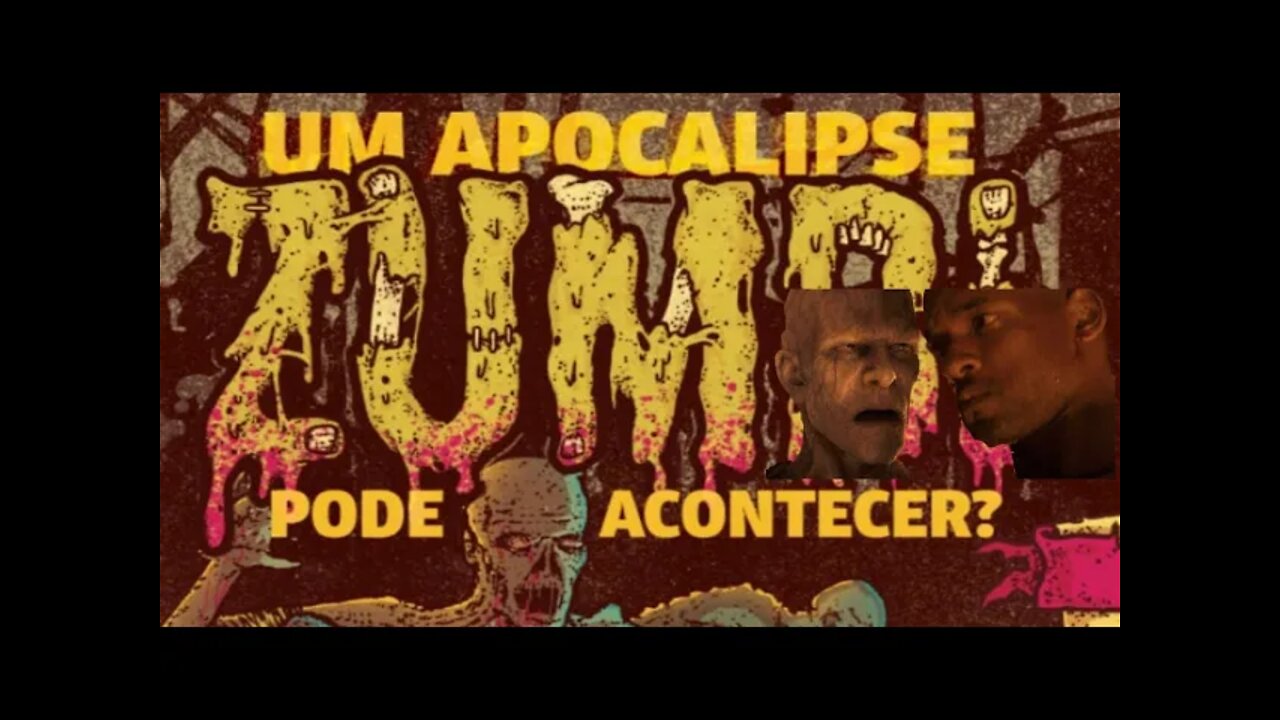 ESTAMOS PERTO DE UM APOCALIPSE ZUMBI, FICÇÃO OU REALIDADE?