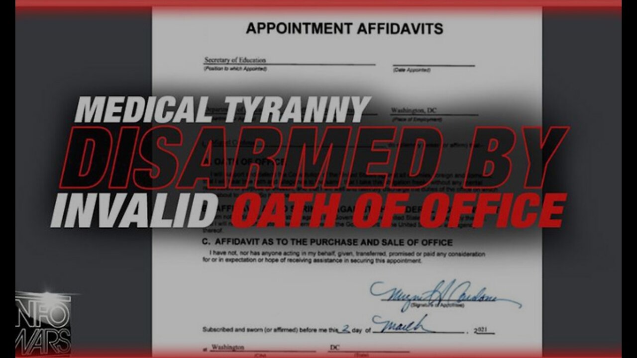 Medical Tyranny Disarmed by Invalid Oath of Office