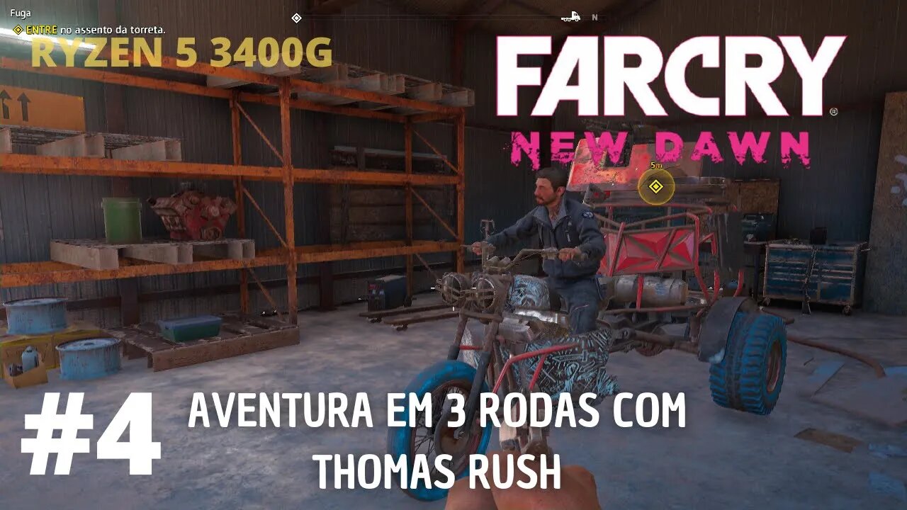 FAR CRY:NEW DAWN #4 AVENTURA EM 3 RODAS COM THOMAS RUSH (GAMEPLAY 720P RYZEN 5 3400G NO COMMENTARY)