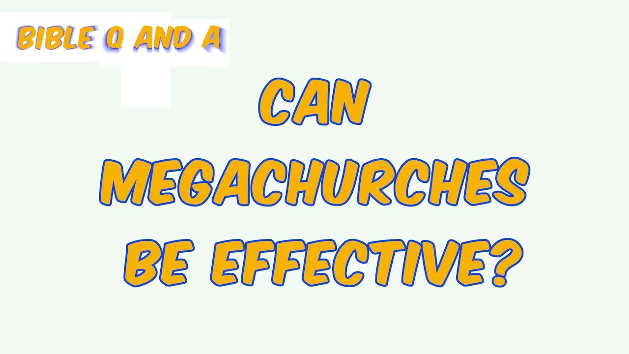 Can Megachurches be Effective?