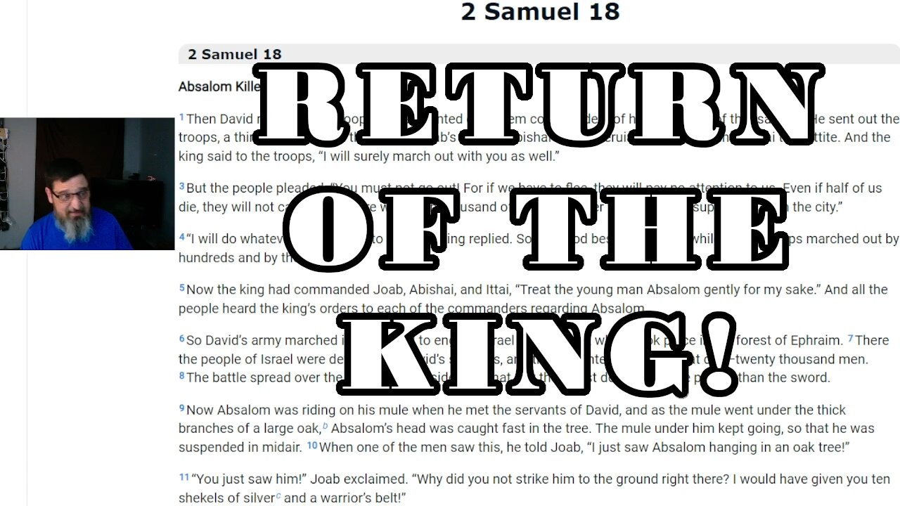 Absalom Rejected, A Man's Head (2 Samuel 18-20)