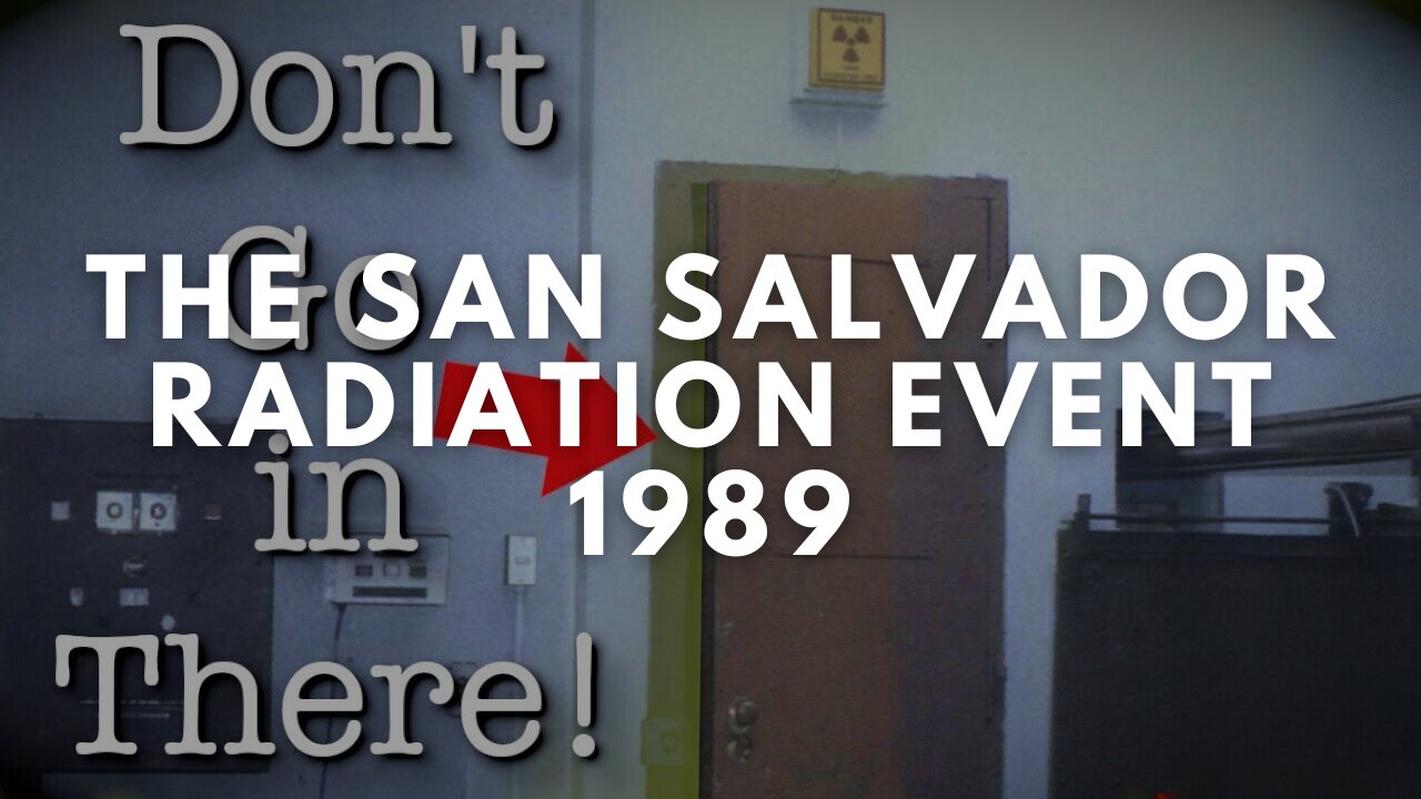 The San Salvador Radiation Event 1989