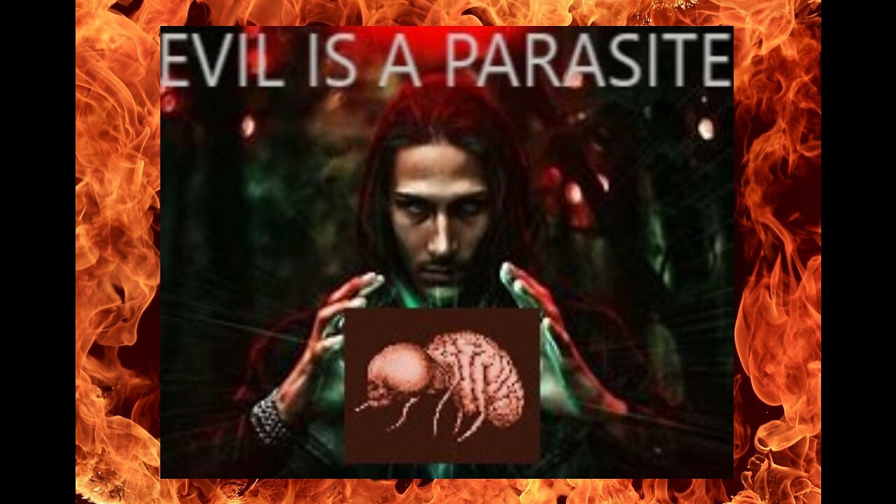 EVIL IS A PARASITE #592