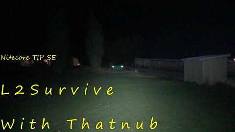 Nitecore TIP SE - L2Survive with Thatnub