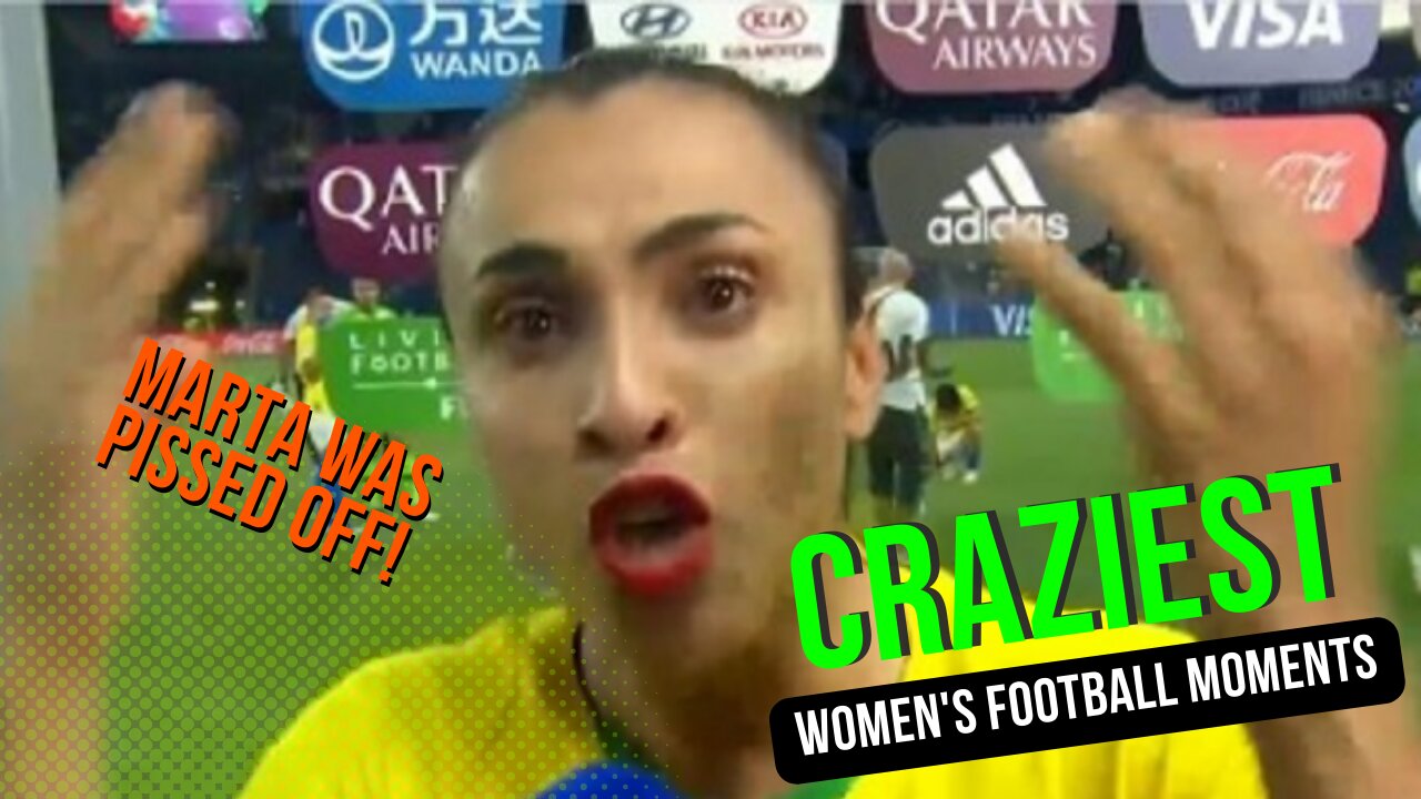 Craziest Moments in Women's Football