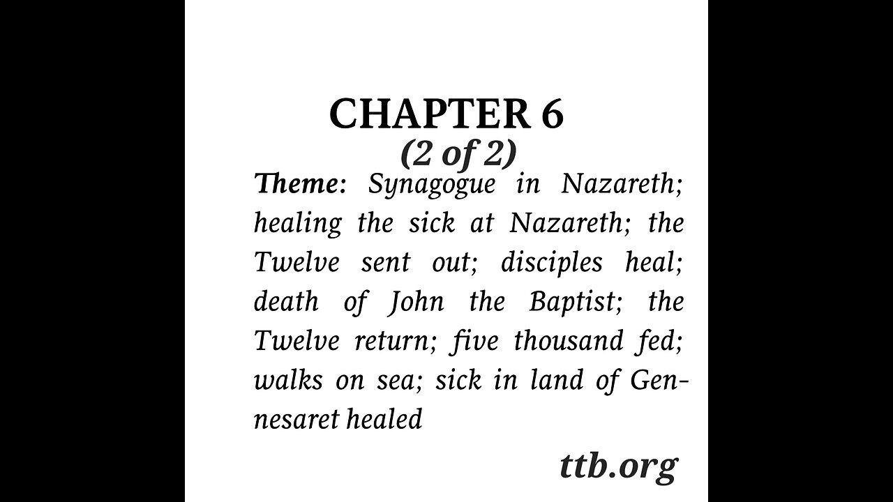 Mark Chapter 6 (Bible Study) (2 of 2)