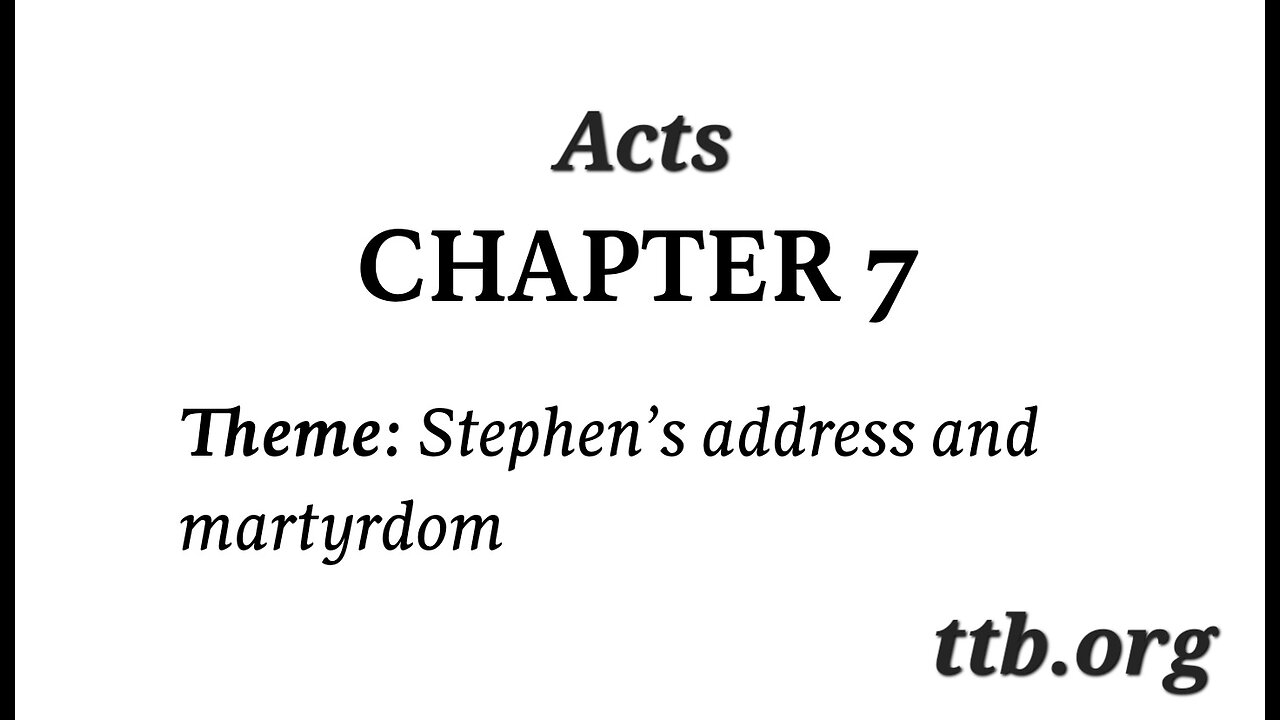 Acts Chapter 7 (Bible Study)