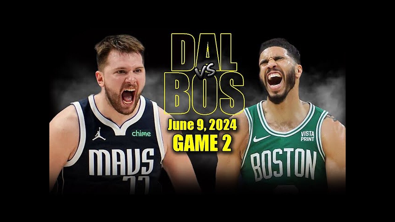 Dallas Mavericks vs Boston Celtics Full Game 2 Highlights - June 9, 2024 | 2024 NBA Finals