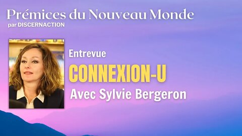 ENTREVUE / TECHNOLOGIE / CONNEXION-U avec SYLVIE BERGERON