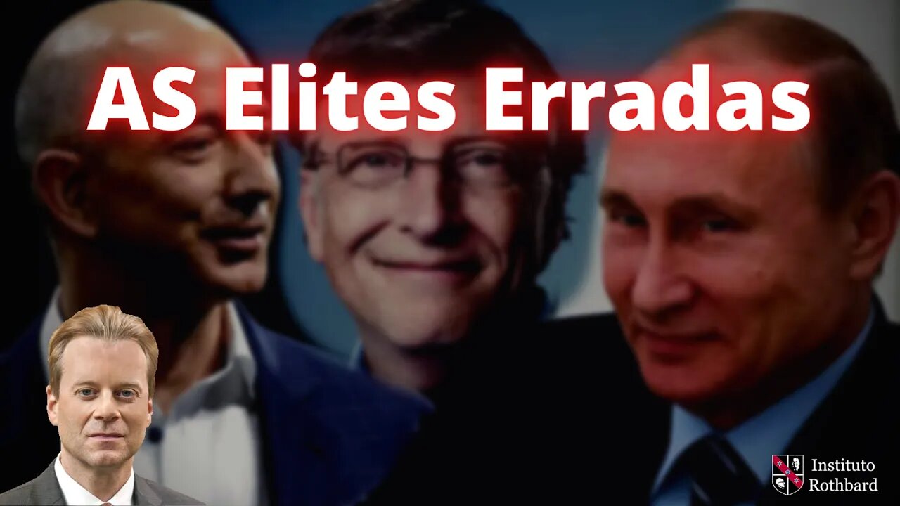 As Elites Erradas - Jeff Deist