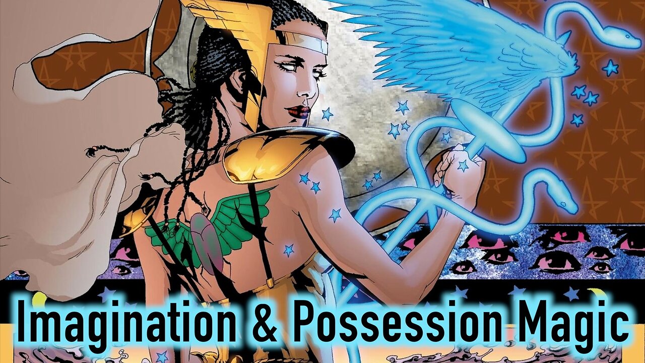 Imagination and Possession Magic: Deconstructing Promethea by Alan Moore (Sponsored Stream)