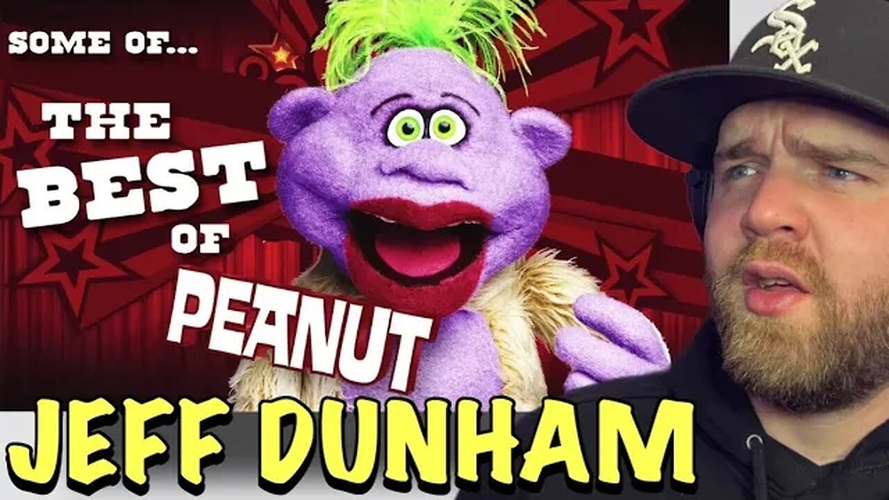 First Time Hearing Some of the Best of Peanut! | JEFF DUNHAM (Reaction)