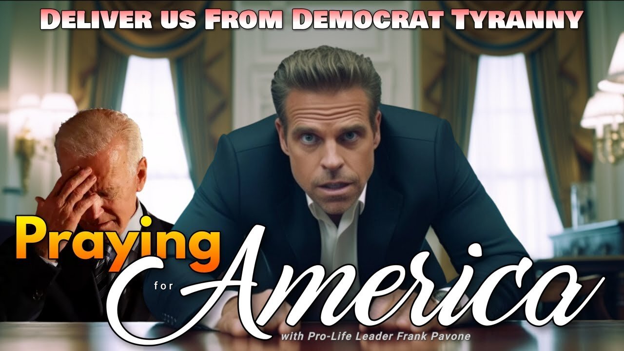 Praying for America | Deliver us From Democrat Tyranny - 11/20/2023