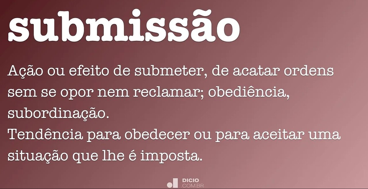 A ETERNA SUBMISSÃO DOS HOMENS!