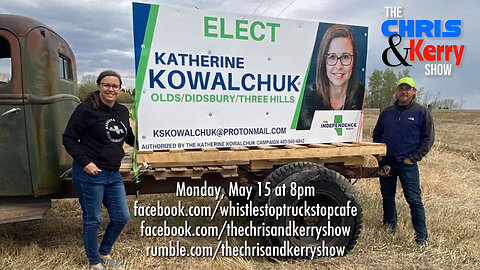 Chris & Kerry interview Katherine Kowalchuk for MLA Olds-Didsbury-Three Hills