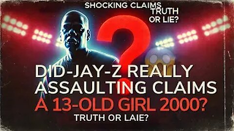 Did Jay-Z REALLY Assault a 13-Year-Old Girl in 2000?