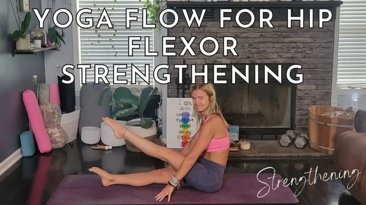 Yoga Flow for Hip Flexor Strengthening | Yoga for Strength | Yoga with Stephanie