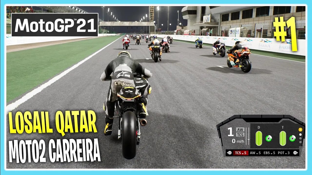 Moto GP21 Circuito Losail Qatar MODO CARREIRA #1