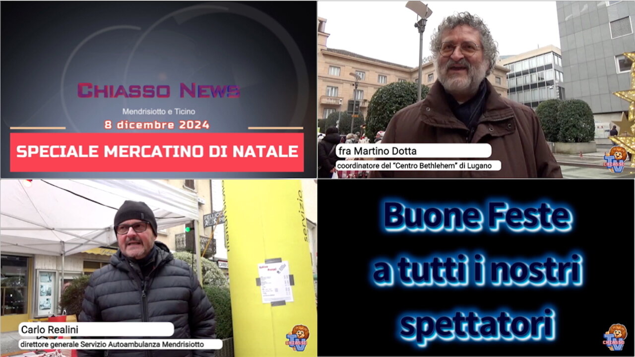 Chiasso News 8 dicembre 2024 - Speciale mercatino di Natale