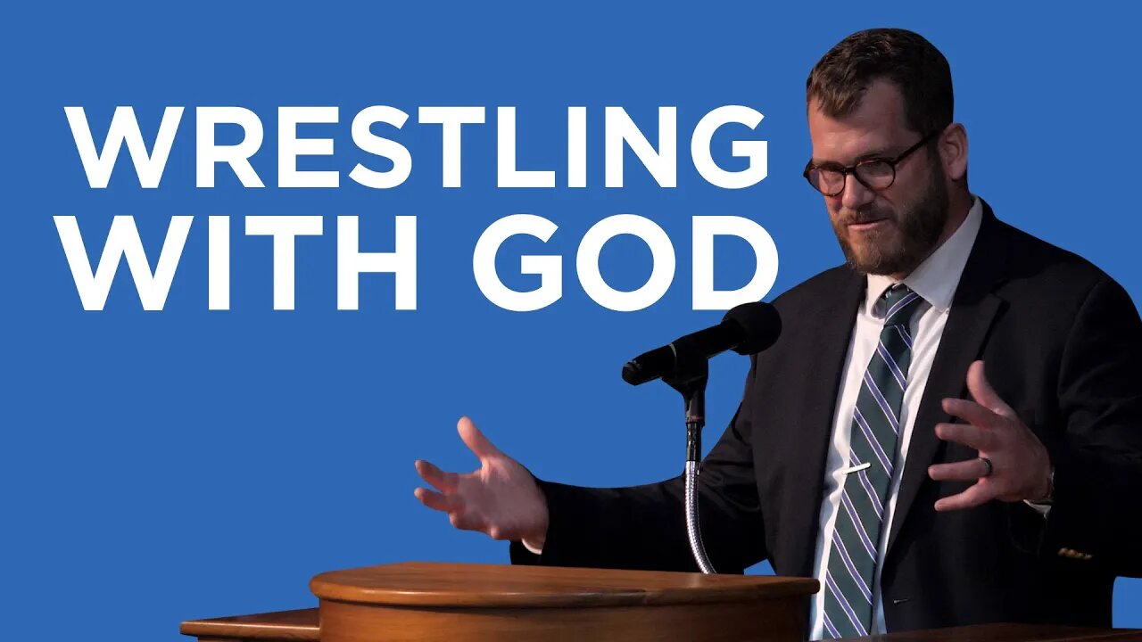 Wrestling with God | Jared Longshore