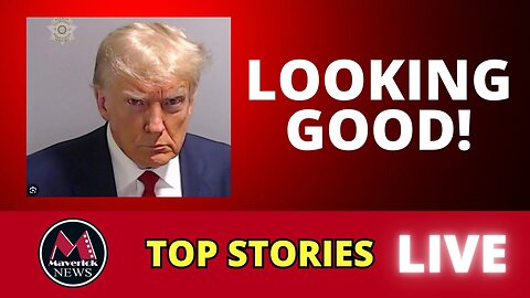 Maverick News Live Top Stories | Trump Arrest Fallout | Shuswap Wildfire Controversy |