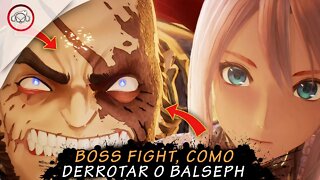 Tales of arise, Boss Fight, Como derrotar o Lorde Balseph | super dica PT-BR