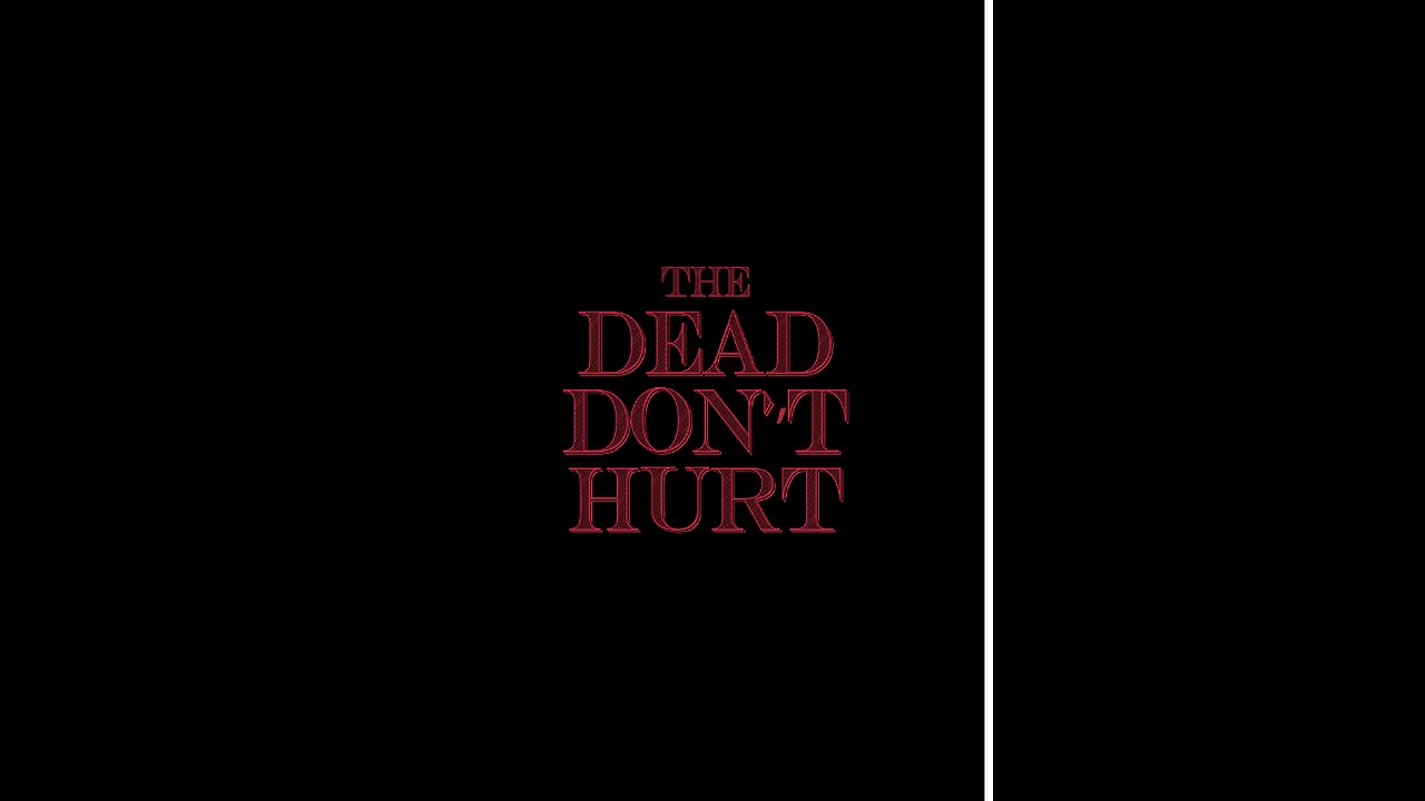 THE DEAD DON'T HURT OFFICIAL TRAILER - (2024) #viggomortensen #western #VICKYKRIEPS #civilwar