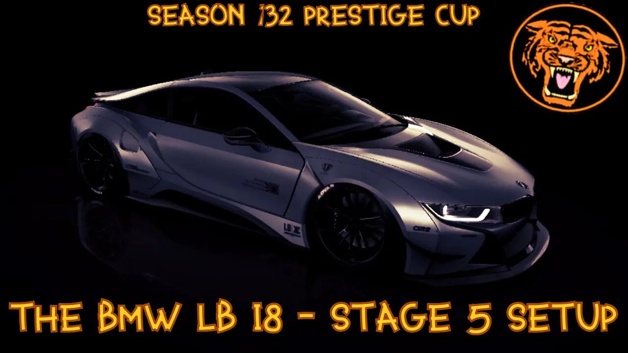 CSR2 Season 132 Prestige Cup: The BMW LB i8 - Stage 5 Setup