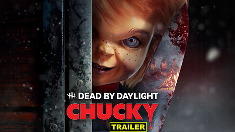 Dead by Daylight x Chucky - Official Reveal Trailer