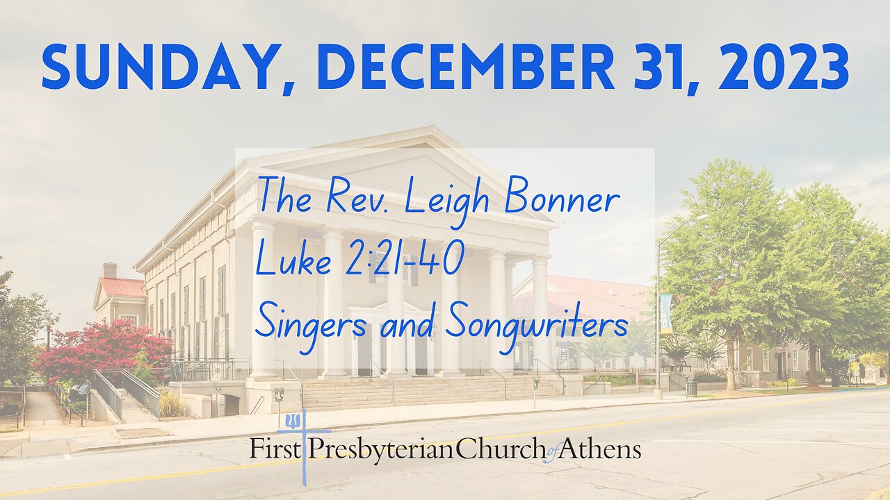 First Presbyterian Church; Athens, GA; December 31st, 2023