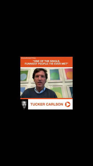 Tucker Carlson’s Tribute to Andrew Breitbart: “One of the Single, Funniest People I’ve Ever Met”