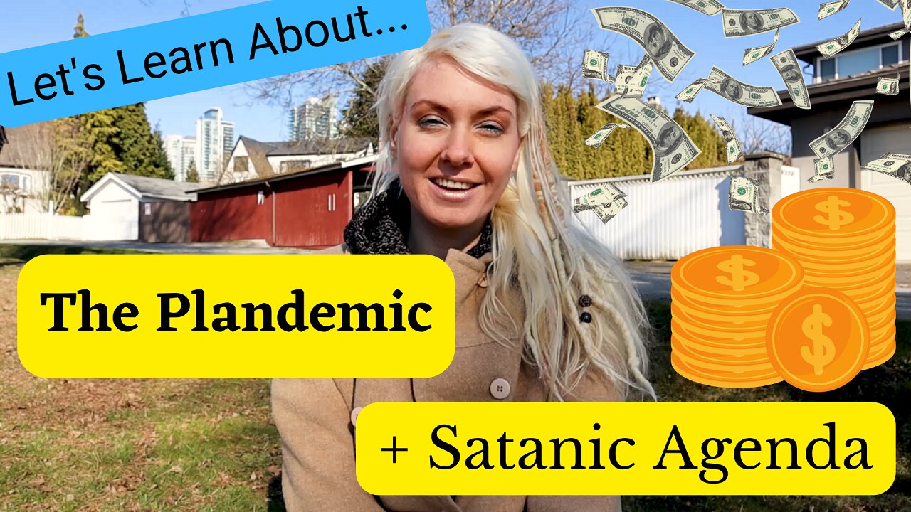 The Plandemic + Satanic Agenda