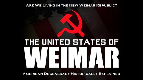 The United States of Weimar - American Degeneracy Historically Explained