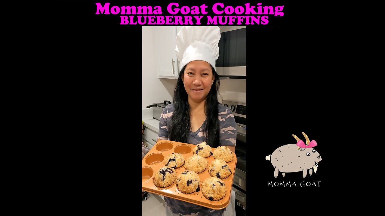 Momma Goat Cooking - Blueberry Muffins - The Crispy Topping Sets It Off #food #cooking #cookinglive