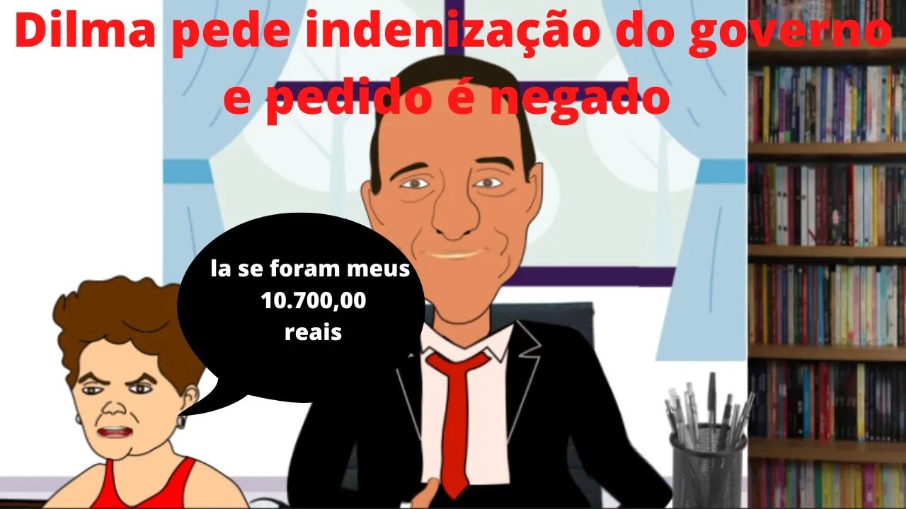 Dilma tem pedido de indenização de negado