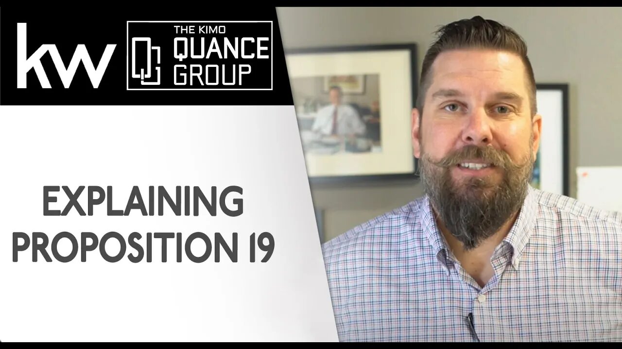 What Changed With Proposition 19? | Kimo Quance