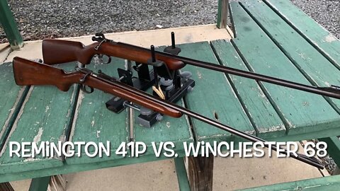 Head to head challenge! Remington 41-P vs. Winchester model 68