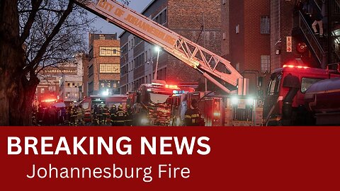 Fire in Johannesburg kills more than 60