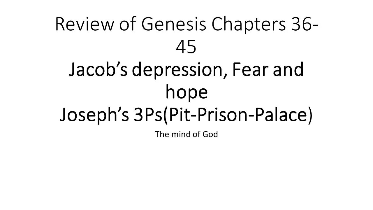 Review of Genesis chapters 36-45