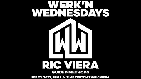 Ric Viera - Werk'n Wednesdays EP 057 - Live House Music (02/23/2022)